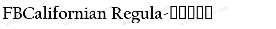 FBCalifornian Regula字体转换